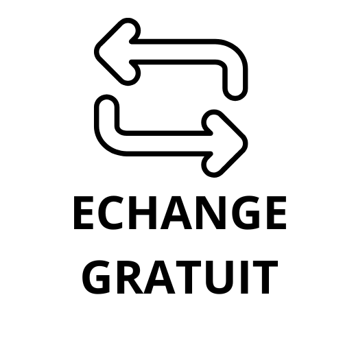 Echange gratuit dans un délai de 6 jours